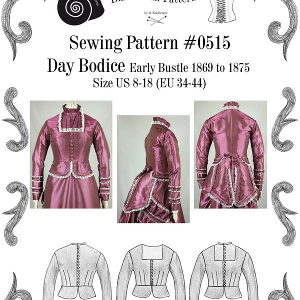 Victorian Day Bodice Early Bustle 1869 to 1875 Sewing Pattern #0515 Size US 8-30 (EU 34-56) PDF Download