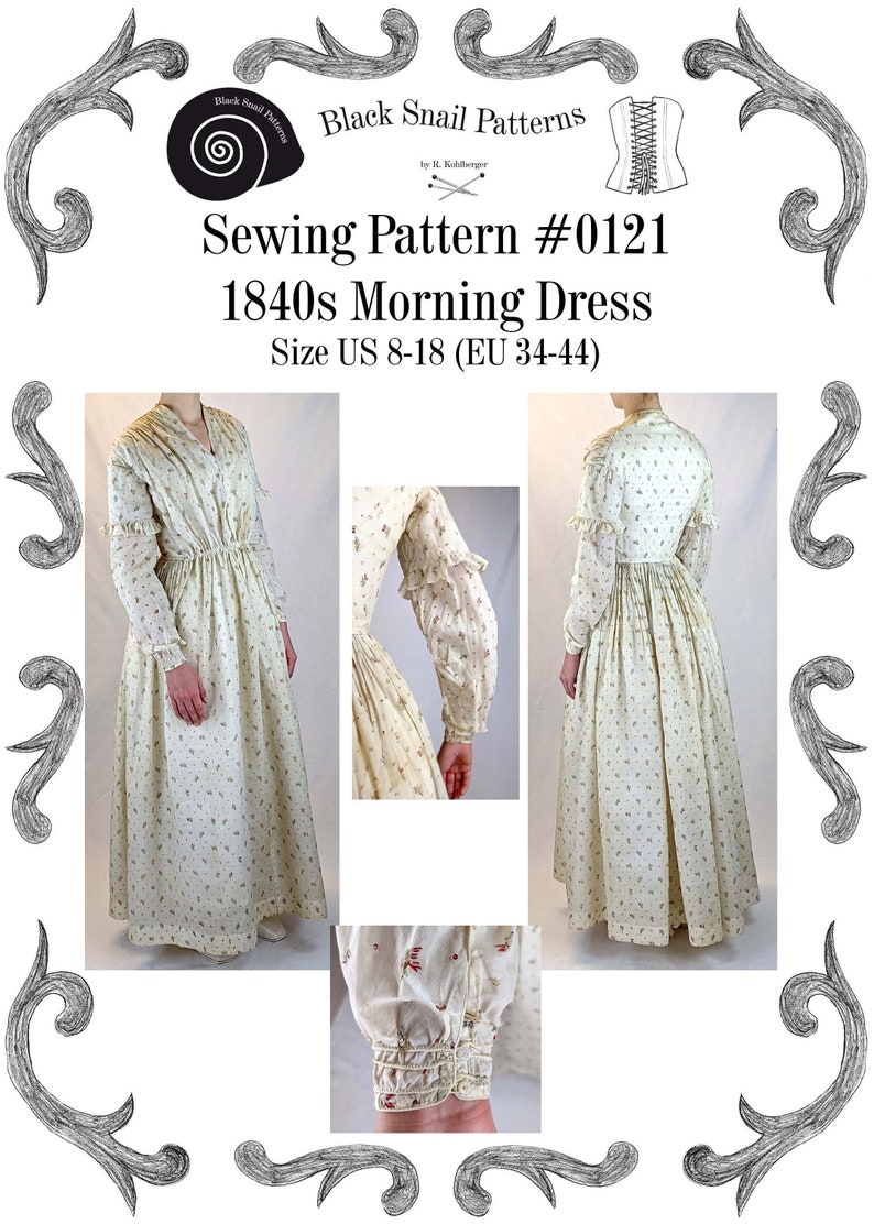 May include: Sewing pattern for a 1840s morning dress, sizes US 8-18 (EU 34-44). The pattern is shown on a white dress with a floral print. The dress has a gathered waist and long sleeves with ruffles.