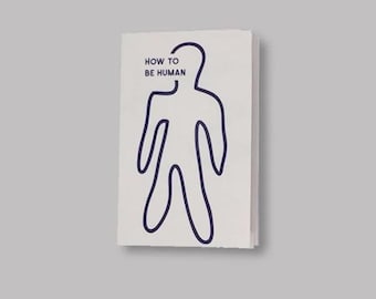 How to Be Human - mini zine