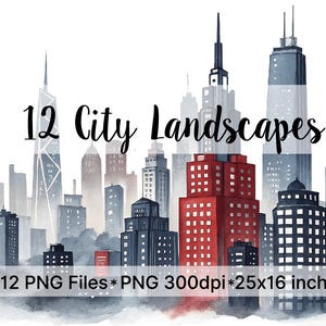 Peut inclure: Illustration à l'aquarelle d'un paysage urbain avec des gratte-ciel gris, rouges et bleus. Le texte "12 City Landscapes" et "12 PNG Files * PNG 300dpi * 63.5x40.6 cm" est inclus.
