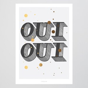 Poster mural / Oui Oui / French, Jaja, Gold, living room decoration, housewarming gift, art print, as a gift