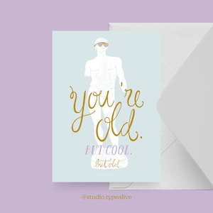 Geburtstagskarte / OLD BUT COOL / Lustige Geburtstagskarte mit witzigem Spruch – Perfekt für 30. oder 40. Geburtstag von Freunden, für Papa