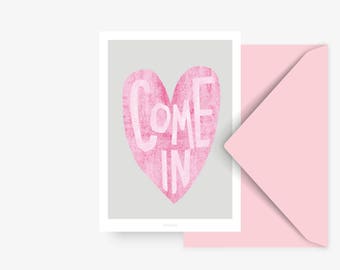 Postcard Come In / Heart, Valentin, Love, Typography Art, Greeting Card, Artprint