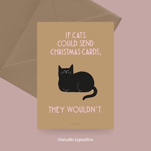 Carte de Noël / CHAT DE NOËL NO. 2 / Carte postale amusante pour Noël avec chat - dicton amusant, carte postale avec enveloppe, pour mamans chats image 2