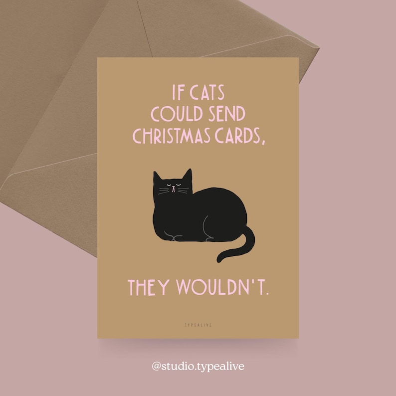 Carte de Noël / CHAT DE NOËL NO. 2 / Carte postale amusante pour Noël avec chat - dicton amusant, carte postale avec enveloppe, pour mamans chats image 2