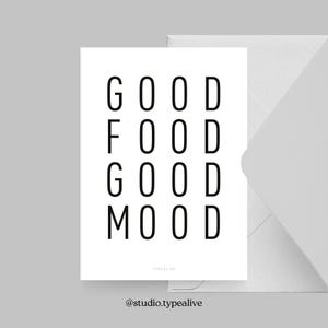 Carte postale / NOURRITURE / Carte de vœux typographique amusante avec le dicton « Good Food, Good Mood » – comme cadeau pour des amis, au restaurant ou en guise de remerciement