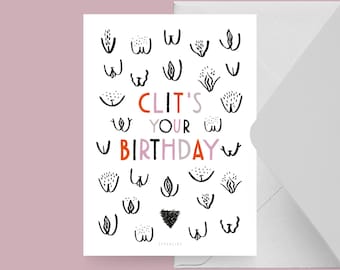 Carte d'anniversaire / CLITS YOUR BIRTHDAY / Carte d'anniversaire amusante avec un dicton spirituel - parfaite pour les 30e ou 40e anniversaires d'amis