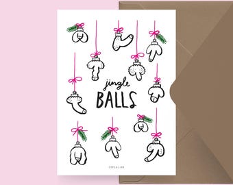 Weihnachtskarte / JINGLE BALLS / Lustige Postkarte zu Weihnachten mit witzigem Spruch – Penis, Pimmel, für Mama, Freundin, schwulem Freund