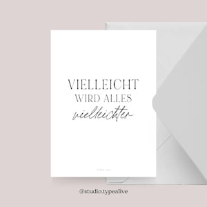 Carte postale / PEUT-ÊTRE / Carte de vœux drôle et belle avec dicton - idée cadeau humoristique pour les amis, la famille et les collègues