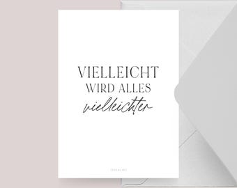 Postkarte / VIELLEICHTER / Witzige und schöne Grußkarte mit Spruch – Humorvolle Geschenkidee für Freunde, Familie & Kollegen