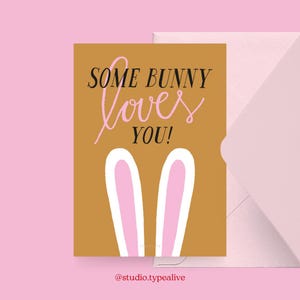Karte zu Ostern / SOME BUNNY LOVES / Schöne Karte als Geschenk für Mama und Papa oder Freunding zu Ostern, zum Geburstag oder Valentin