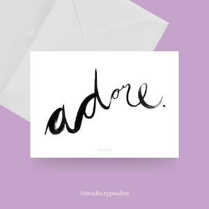 Tarjeta de amor / ADORAR / Divertida y hermosa tarjeta de San Valentín, para un aniversario, con un hermoso mensaje - para tu pareja, letras a mano