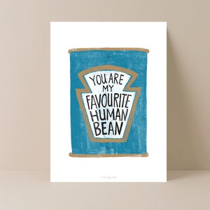 Postkarte / Human Bean / Lustige Karte zum Geburtstag, Valentinstag oder Vatertag Camping Fans für Männer Dose Baked Beans Lieblingsmensch