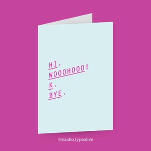 Tarjeta de felicitación / WOOOHOOO K BYE / Juego de tarjetas de felicitación con sobre, tarjetas plegables para boda, amor, nacimiento, cumpleaños, tarjetas de felicitación