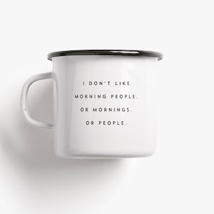 Enamel cup / MORNING PEOPLE / cup with saying, personalized, funny camping cup for boyfriend, girlfriend, birthday, Christmas