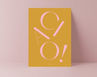 Greeting card / Ciao / Typographic card for Friends Birthday to say hello or goodbye