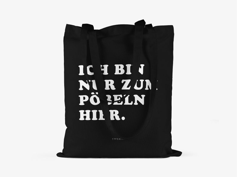 Baumwolltasche / PÖBELN / Öko-Stofftasche mit langen Henkeln, perfekt als Leinentasche zum Einkaufen, mit lustigem Spruch Bild 3