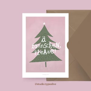 Weihnachtskarte / TANNE SAGT NO. 3 / Lustige Postkarte zu Weihnachten mit witzigem Spruch – für Freunde, Familie, Kollegen