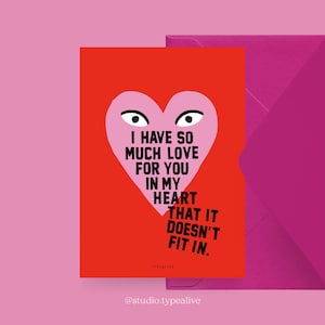 Biglietto d'amore / NON SI ADATTA / Bellissimo biglietto di San Valentino con cuore e testo, per l'anniversario, con una frase divertente - per il tuo partner
