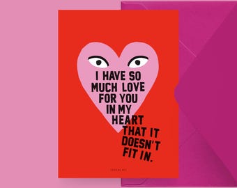 Liebes-Karte / DOESNT FIT IN / Schöne Valentinstagskarte mit Herz und Text, zum Jubiläum, mit witzigem Spruch – für den Partner