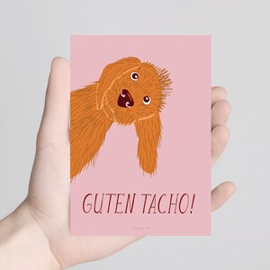 Postkarte / Guten Tacho / Witzige Karte mit Hund für Freundin oder Freund Grußkarte für Hundeliebhaber Basset Fauve de Bretagne Dackel Bild 3