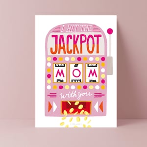 Muttertagskarte / Jackpot Mom / witzige Karte zum Muttertag oder Geburtstag für Mama mit Wortspiel und Spruch für Mütter Einarmiger Bandit