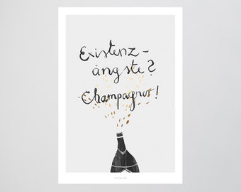 Existenzängste / Champagner, Sekt, Fine Art-Print, Wall-Art, Minimal Poster Art, Typography Art, Premium Poster, Kunstdruck Poster