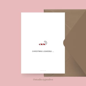 Carte de Noël / CHARGEMENT NO. 1 / Carte postale rigolote pour Noël avec une canne en bonbon disant drôle - pour les amis, la famille, les collègues