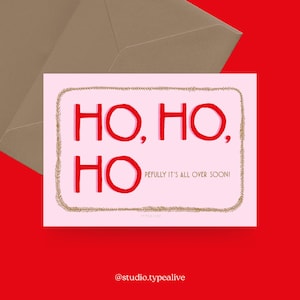 Carte de Noël / HO HO HOPEFULLY / Carte postale amusante pour Noël avec le Père Noël et dicton amusant - pour les amis, la famille, les collègues