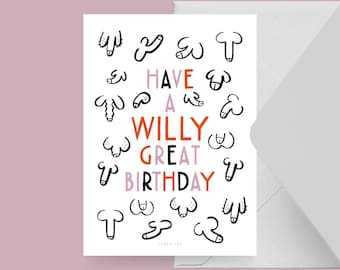 Cartão de aniversário / WILLY GRANDE ANIVERSÁRIO / Cartão de aniversário engraçado com um ditado engraçado - perfeito para o aniversário de 30 ou 40 anos de um amigo