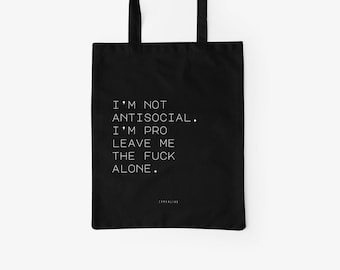 Cotton bag / ANTISOCIAL / Eco fabric bag with long handles, perfect as a canvas bag for shopping, with a funny saying