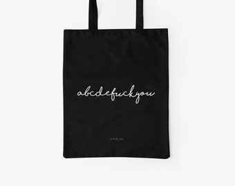 Baumwolltasche / ABCDEFUCKYOU / Öko-Stofftasche, Totebag mit lustigem Spruch, Leinentasche zum Einkaufen, als Geschenk für die Freundin