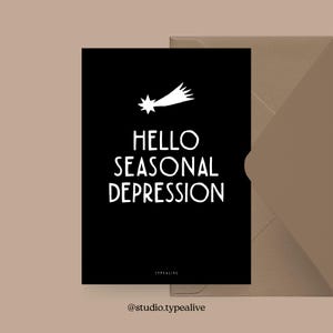 Carte de Noël / DÉPRESSION SAISONNIÈRE / Carte postale amusante pour Noël avec un dicton amusant - pour les amis, la famille, les collègues
