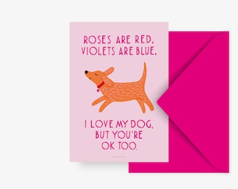 Valentine's Day Card / Valentine Dog No. 1 / Funny card for dog Lovers Birthday Card for her or for him Greeting Card Roses are red pun