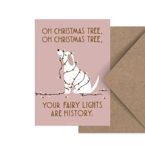 Christmas Card / Fairy Lights / funny Holiday Card with word pun as a hilarious gift present for Friends and Dog Lovers