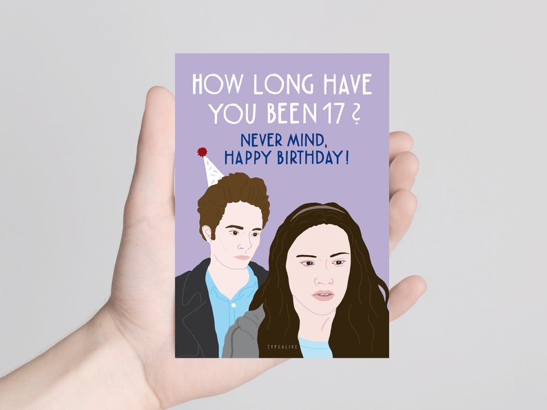 Geburtstagskarte / How Long / lustige Vampir Karte zum Geburtstag mit Edward und Bella mit witzigem Spruch zum 30 oder 40 sten Geburtstag Bild 3