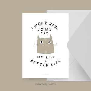Ansichtkaart / CATISFACTIE NR. 12 / Grappige wenskaart met kat en spreuk - humoristisch cadeau-idee voor vrienden, familie en collega's