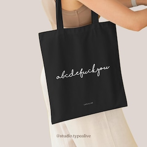 Baumwolltasche / ABCDEFUCKYOU / Öko-Stofftasche zum Einkaufen, Tasche aus Jute, mit lustigem Spruch, perfekt als Geschenk, wiederverwendbar
