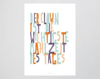 Clown / Wichtigste, Mahlzeit, Tages, Fine Art-Print, Wall-Art, Minimal Poster Art, Typography Art, Premium Poster, Kunstdruck Poster