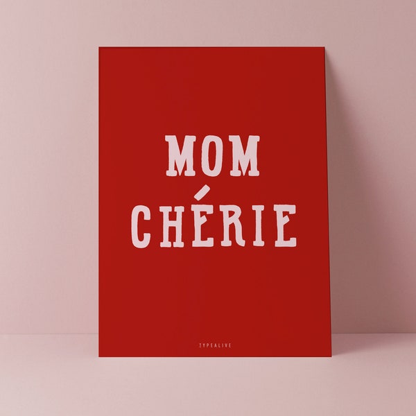 Carte postale / Maman Cherie n°1 / Carte amusante pour la fête des mères ou l’anniversaire pour la maman la plus incroyable