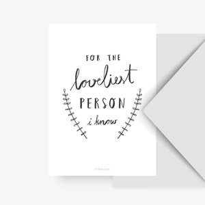 Tarjeta de amor / PERSONA MÁS ENCANTADORA / Divertida y bonita tarjeta de San Valentín, para un aniversario, con un dicho gracioso - perfecta para tu pareja