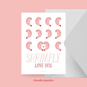 Liebes-Karte / SHRIMPLY LOVE / Lustige und schöne Valentinstagskarte, zum Jubiläum, mit witzigem Spruch – für den Partner