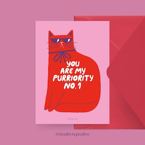 Friendship Card / PURRIORITY / Funny and cool Valentine&#39;s Day card with cat for birthday for cat lovers and catmoms saying