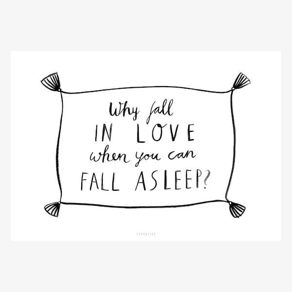 Fall Asleep / Fine Art-Print, Wall-Art, Minimal Poster Art, Typography Art, Premium Poster, Kunstdruck Poster