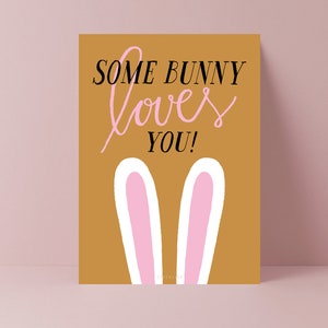 Easter Card / Some Bunny Loves You / Funny card for Easter with Easter Bunny for her or for him Greeting Card with a funny word pun image 1