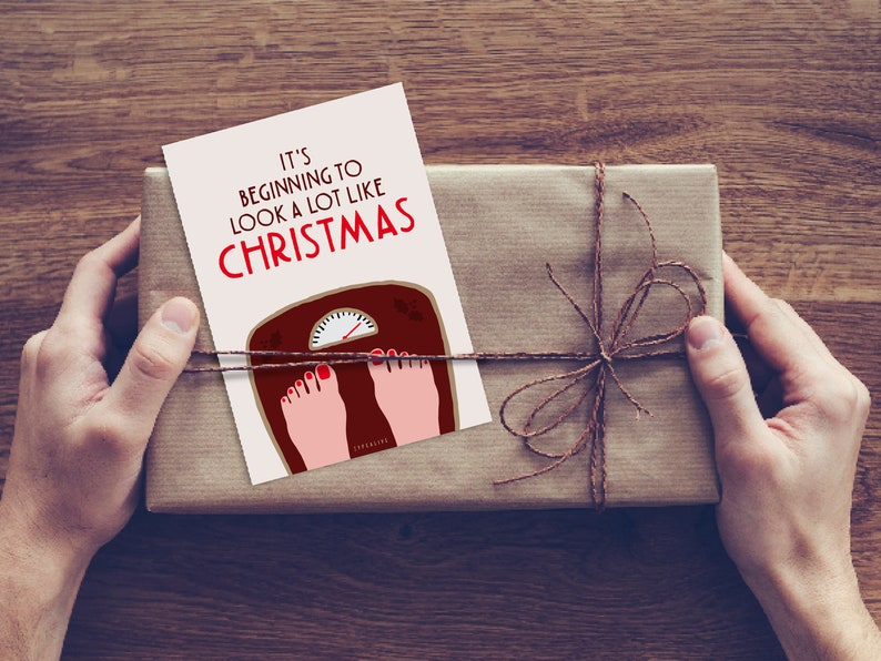 Weihnachtskarte / Like Christmas / lustige Karte zu Weihnachten mit Waage als Geschenk für Freunde zunehmen gutes Essen Weihnachtskarte Bild 5