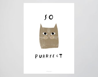 Catisfaction No. 5 / Katzen, Perfekt, Schnurren, Zufrieden, Typography Art, Kunstdruck Poster, Wall-Art