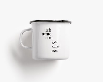 Tasse en émail / I BREATHE IN / tasse avec dicton, tasse de camping personnalisée et amusante pour petit ami, petite amie, anniversaire, Noël