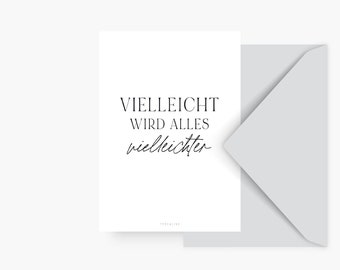 Postcard / Vielleichter / Motivation Card with Quote for Mother, Dad, Girlfriend