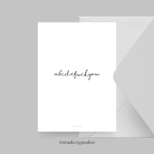 Carte postale / ABCDEFUCKYOU / Carte de vœux drôle et belle avec dicton - idée cadeau humoristique pour les amis, la famille et les collègues